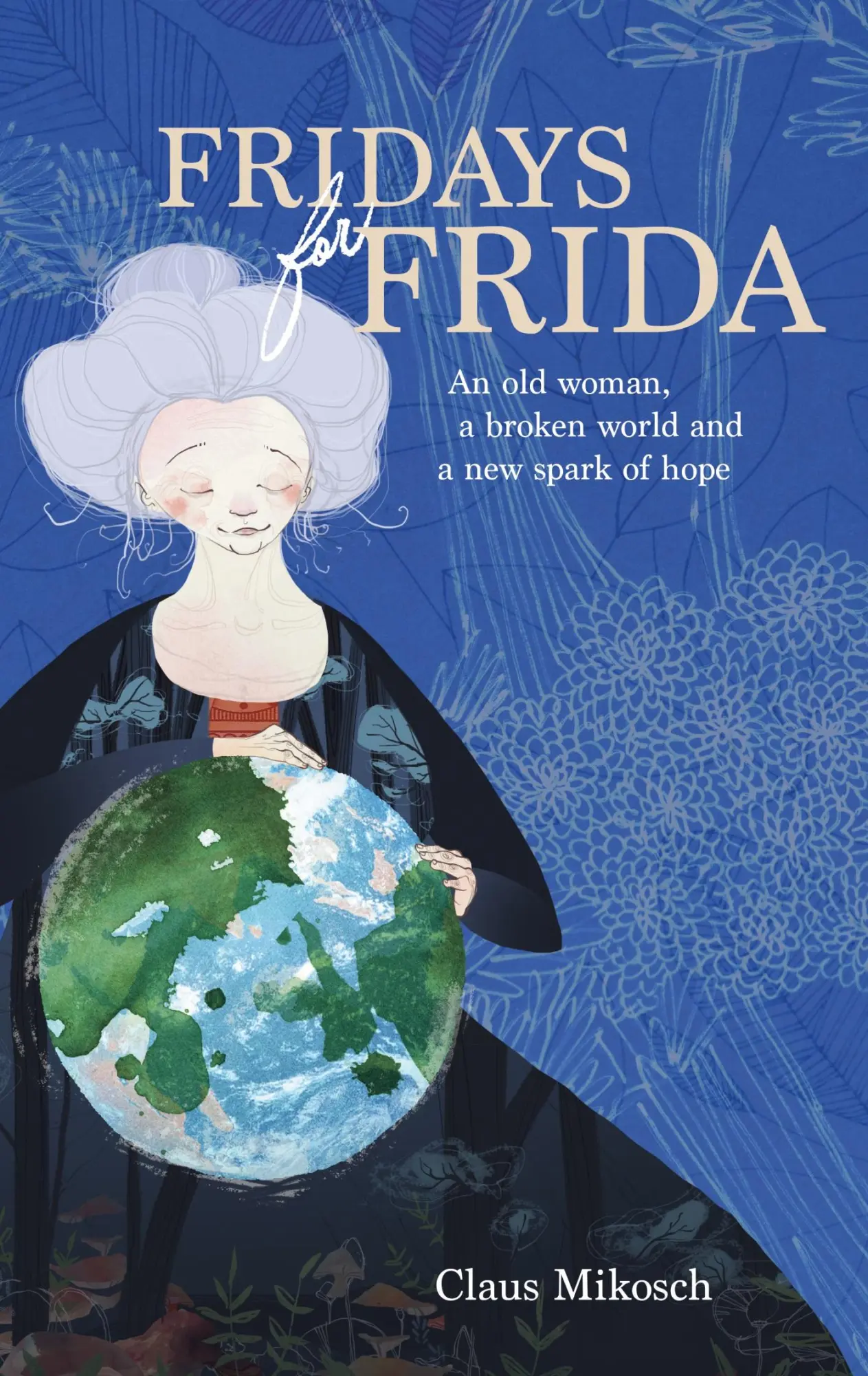 Cover: 9783753438962 | Fridays for Frida | Claus Mikosch | Taschenbuch | Paperback | Englisch