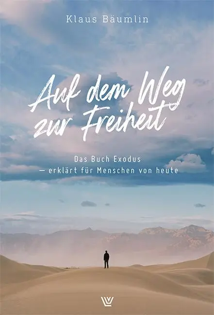 Cover: 9783785808962 | Auf dem Weg zur Freiheit | Klaus Bäumlin | Taschenbuch | 216 S. | 2024