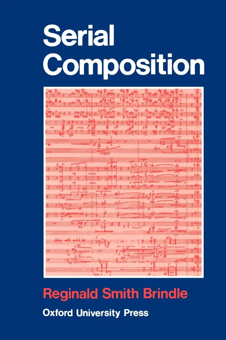 Cover: 9780193119062 | Serial Composition | Reginald Smith Brindle | Taschenbuch | Englisch