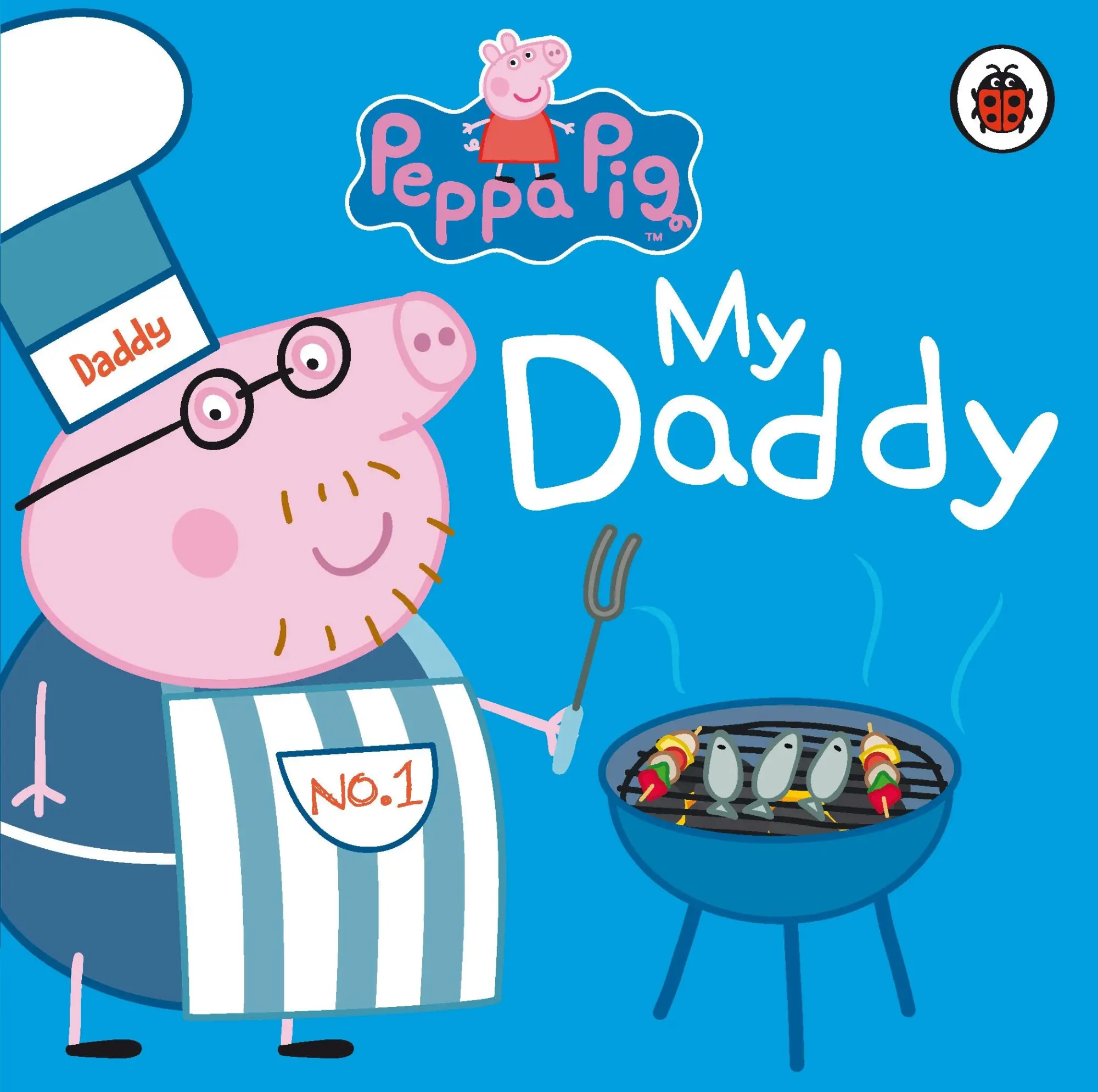 Cover: 9781409309062 | Peppa Pig: My Daddy | Peppa Pig | Buch | Papp-Bilderbuch | Englisch