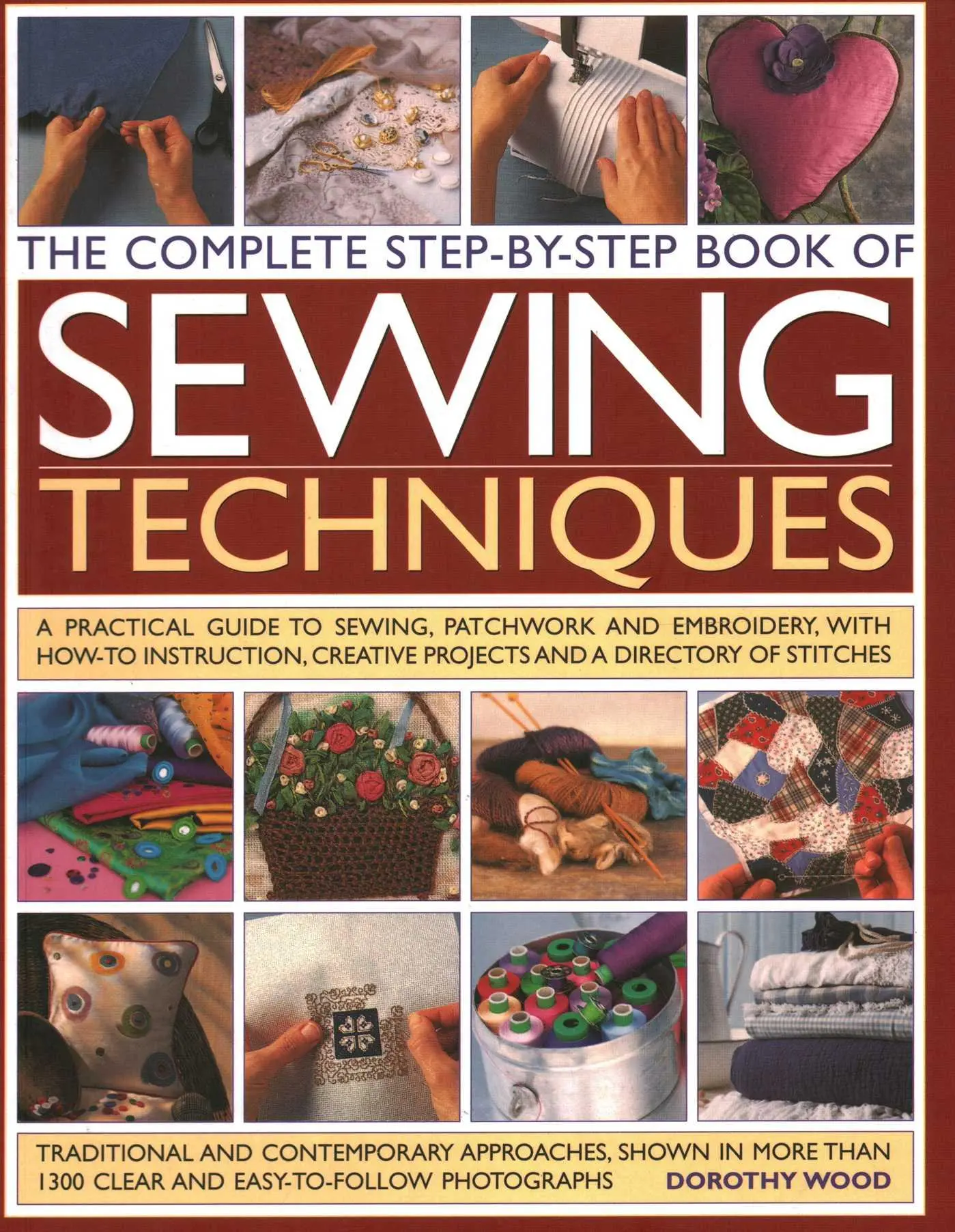 Cover: 9781844779062 | Complete Step-by-step Book of Sewing Techniques | Dorothy Wood | Buch