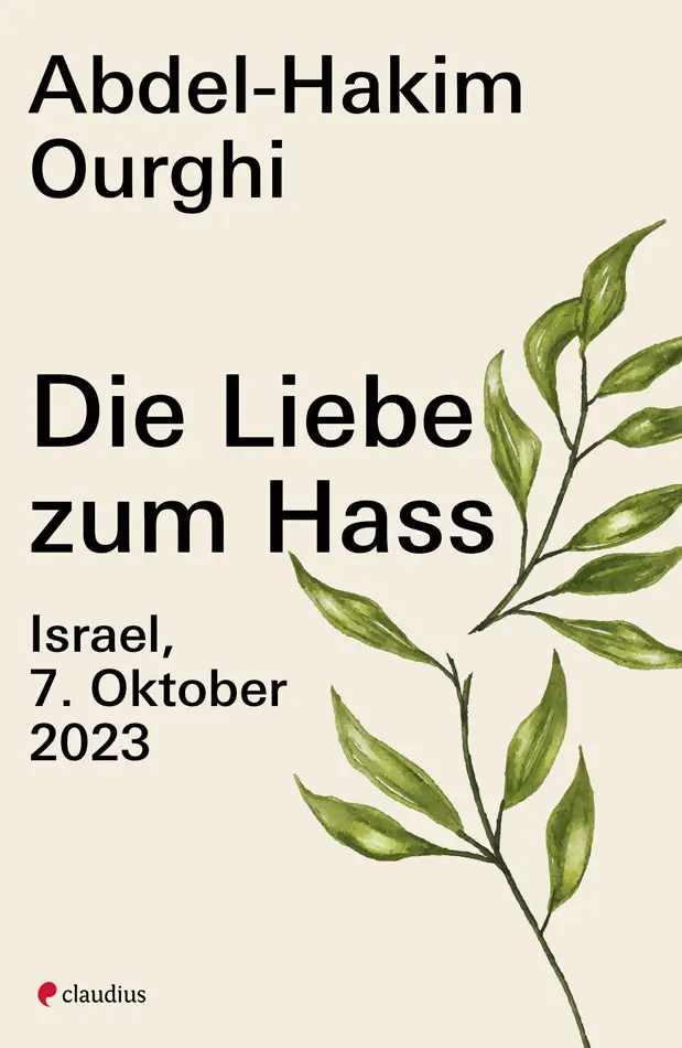 Cover: 9783532629062 | Die Liebe zum Hass | Israel, 7. Oktober 2023 | Abdel-Hakim Ourghi