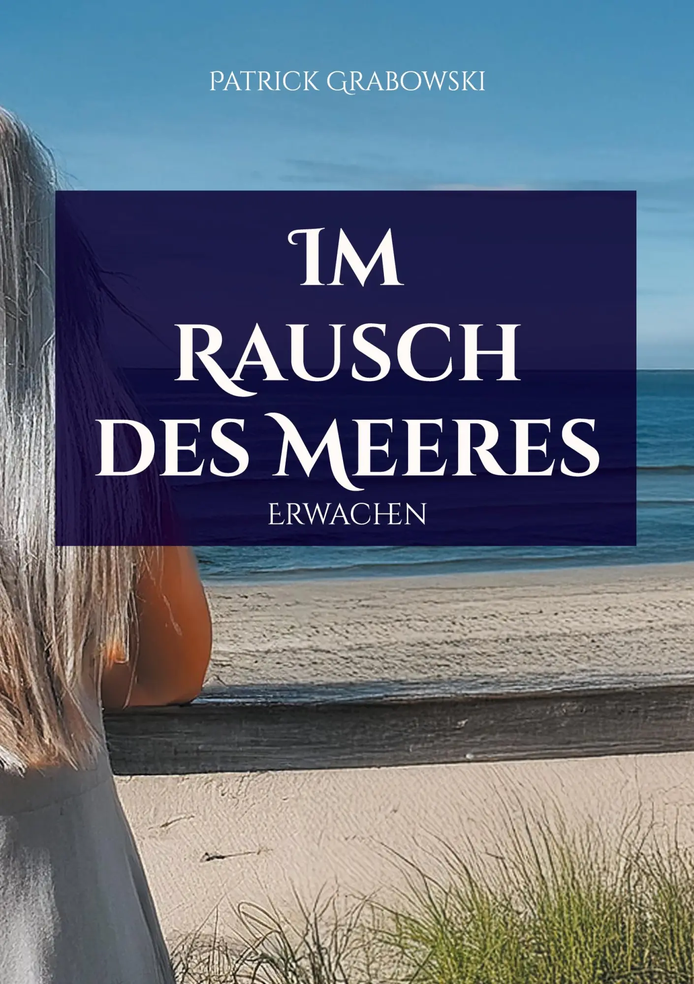 Cover: 9783769339062 | Im Rausch des Meeres | Erwachen | Patrick Grabowski | Taschenbuch