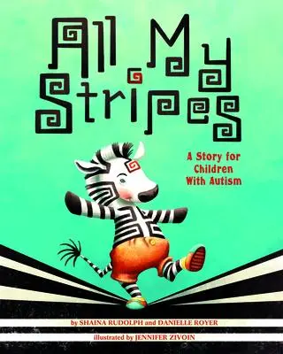Cover: 9781433819162 | All My Stripes – A Story for Children With Autism | Rudolph (u. a.)