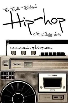 Cover: 9781607919162 | The Truth Behind Hip Hop | G. Craige Lewis | Taschenbuch | Englisch