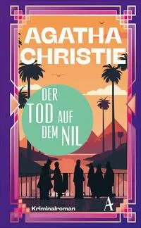 Cover: 9783455019162 | Der Tod auf dem Nil | Ein Fall für Poirot | Agatha Christie | Buch Cover: 9783455019162 | Der Tod auf dem Nil | Ein Fall für Poirot | Agatha Christie | Buch