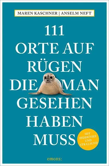 Cover: 9783740829162 | 111 Orte auf Rügen, die man gesehen haben muss | Kaschner (u. a.)