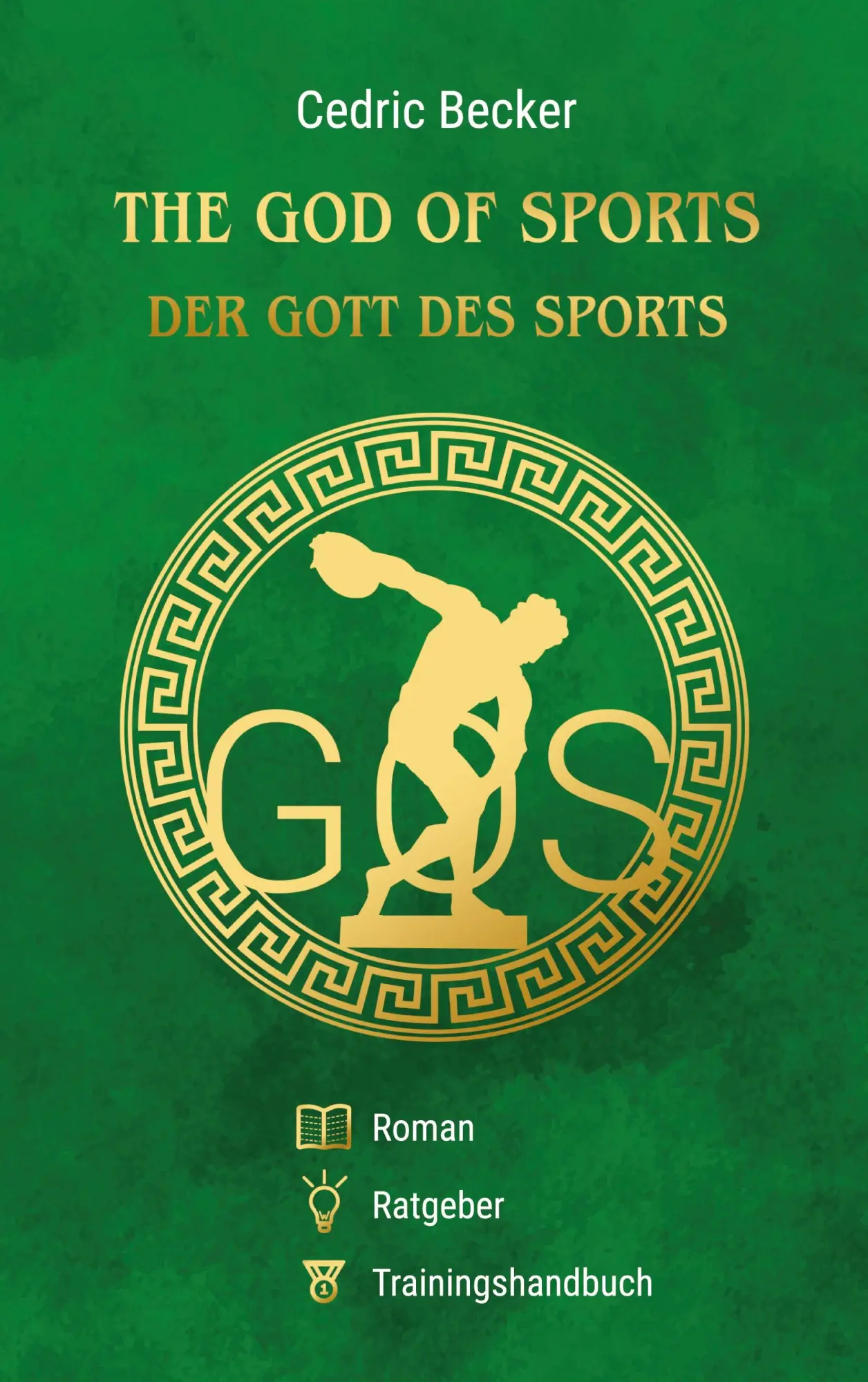 Cover: 9783819299162 | The God of Sports - Der Gott des Sports | Cedric Becker | Taschenbuch