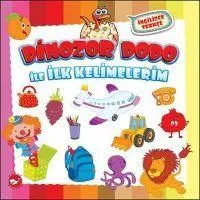 Cover: 9789759999162 | Dinozor Dodo ile Ilk Kelimelerim | Ciltli | Kolektif | Taschenbuch