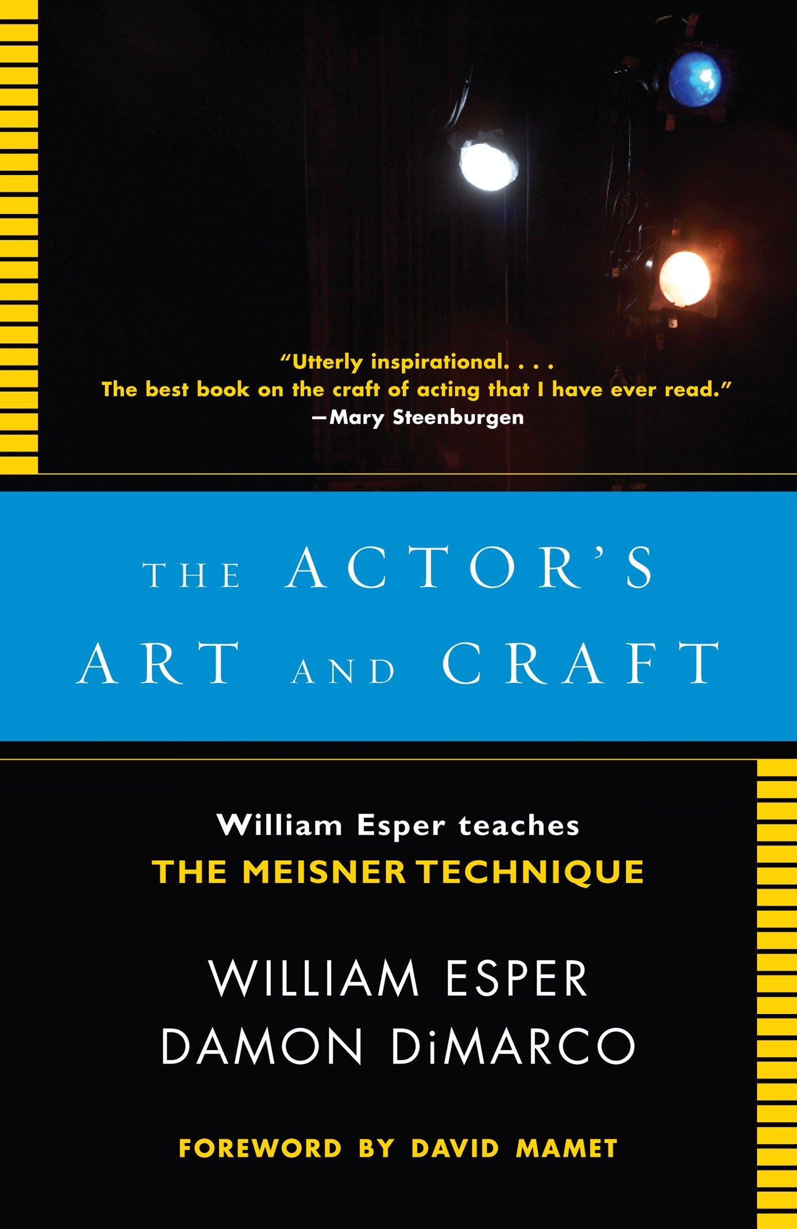 The Actor's Art and Craft | William Esper Teaches the Meisner Technique | Damon Dimarco (u. a.) | Taschenbuch | Einband - flex.(Paperback) | Englisch | 2008 | Random House USA Inc | EAN 9780307279262 - Dimarco, Damon