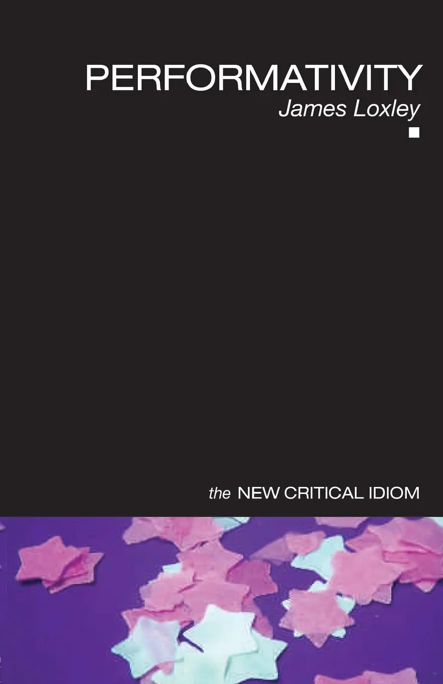 Cover: 9780415329262 | Performativity | James Loxley | Taschenbuch | Englisch | 2006
