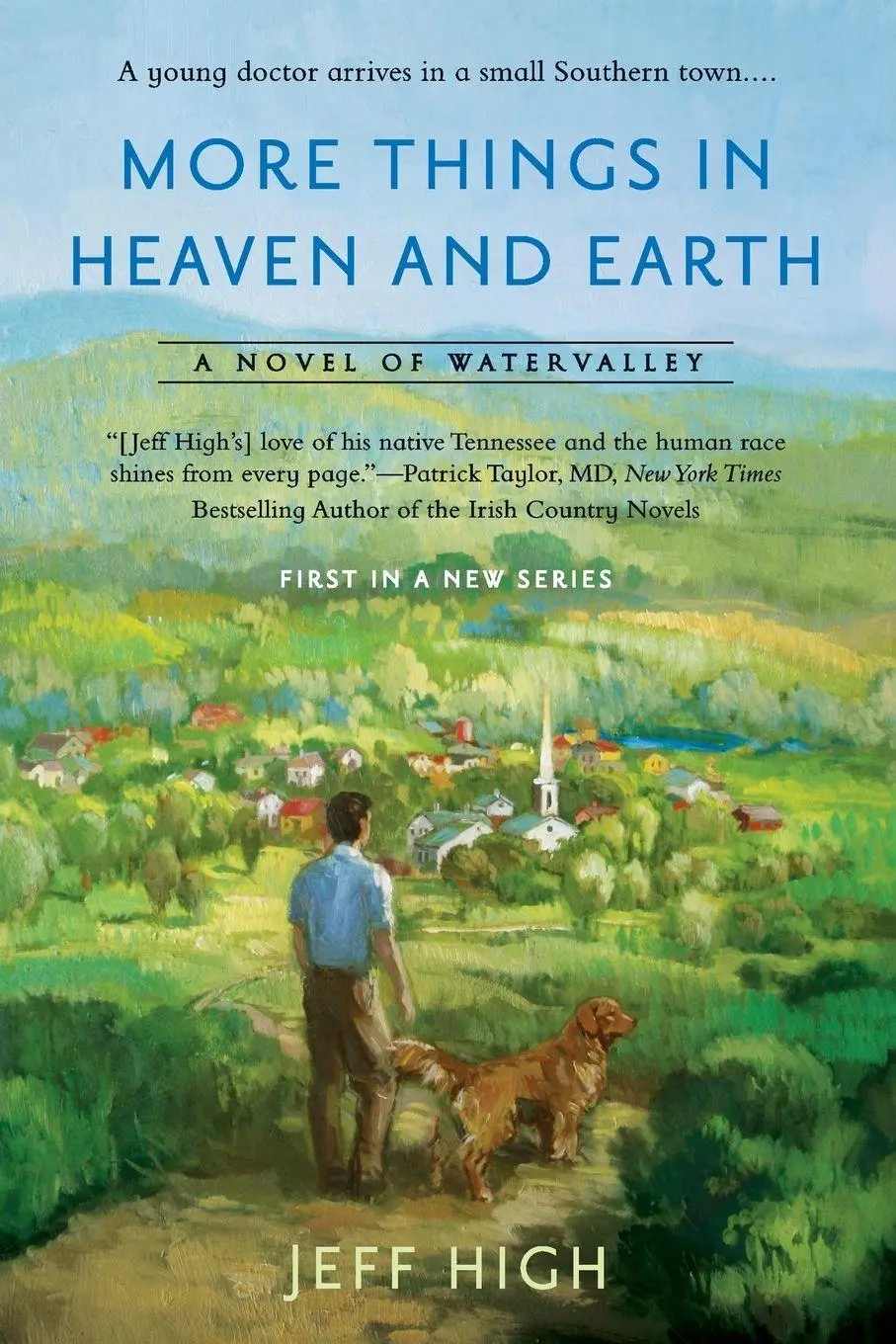 Cover: 9780451419262 | More Things in Heaven and Earth | A Novel of Watervalley | Jeff High