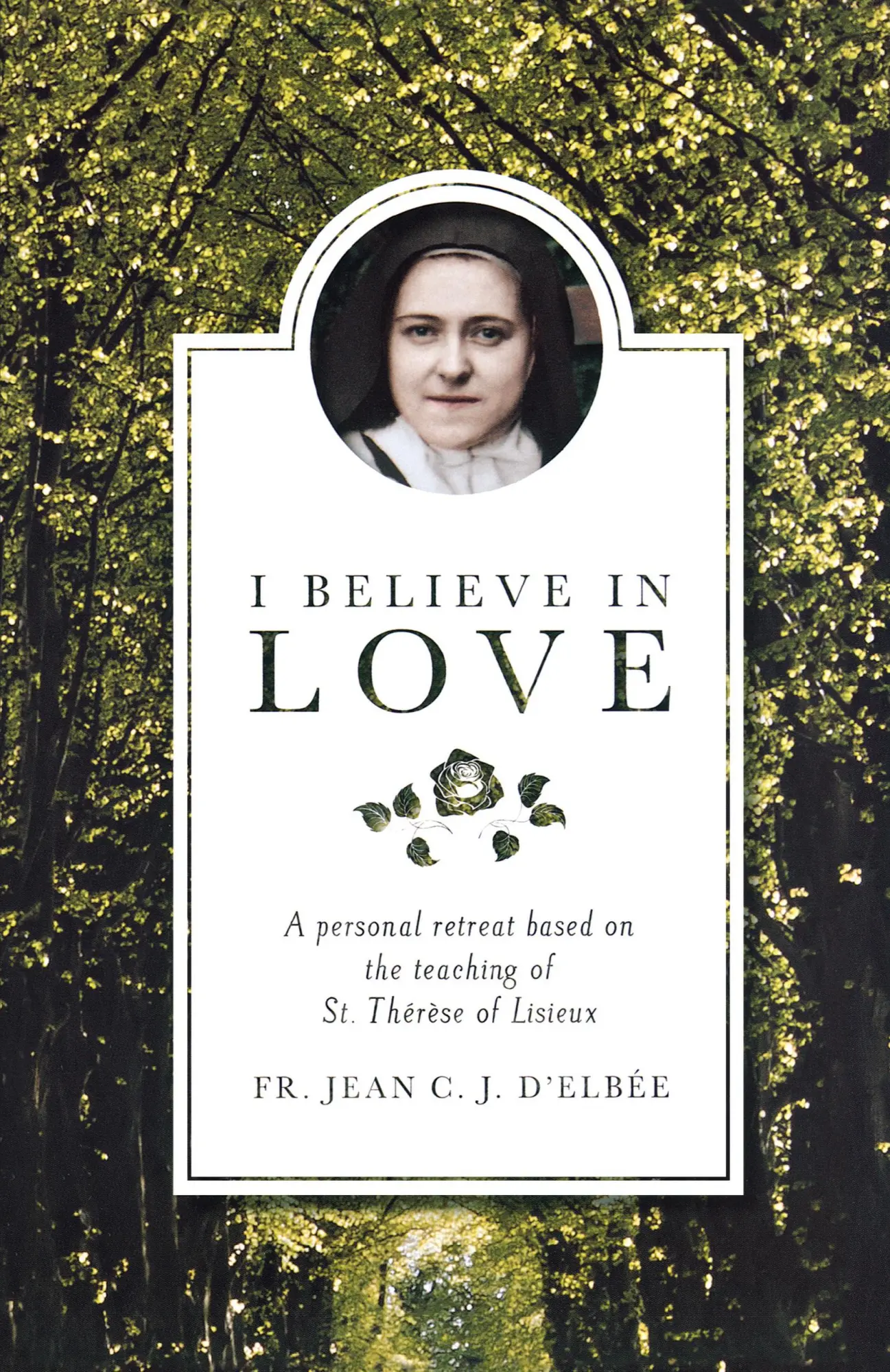 Cover: 9781622829262 | I Believe in Love | Fr Jean C J D'Elbee | Taschenbuch | Englisch