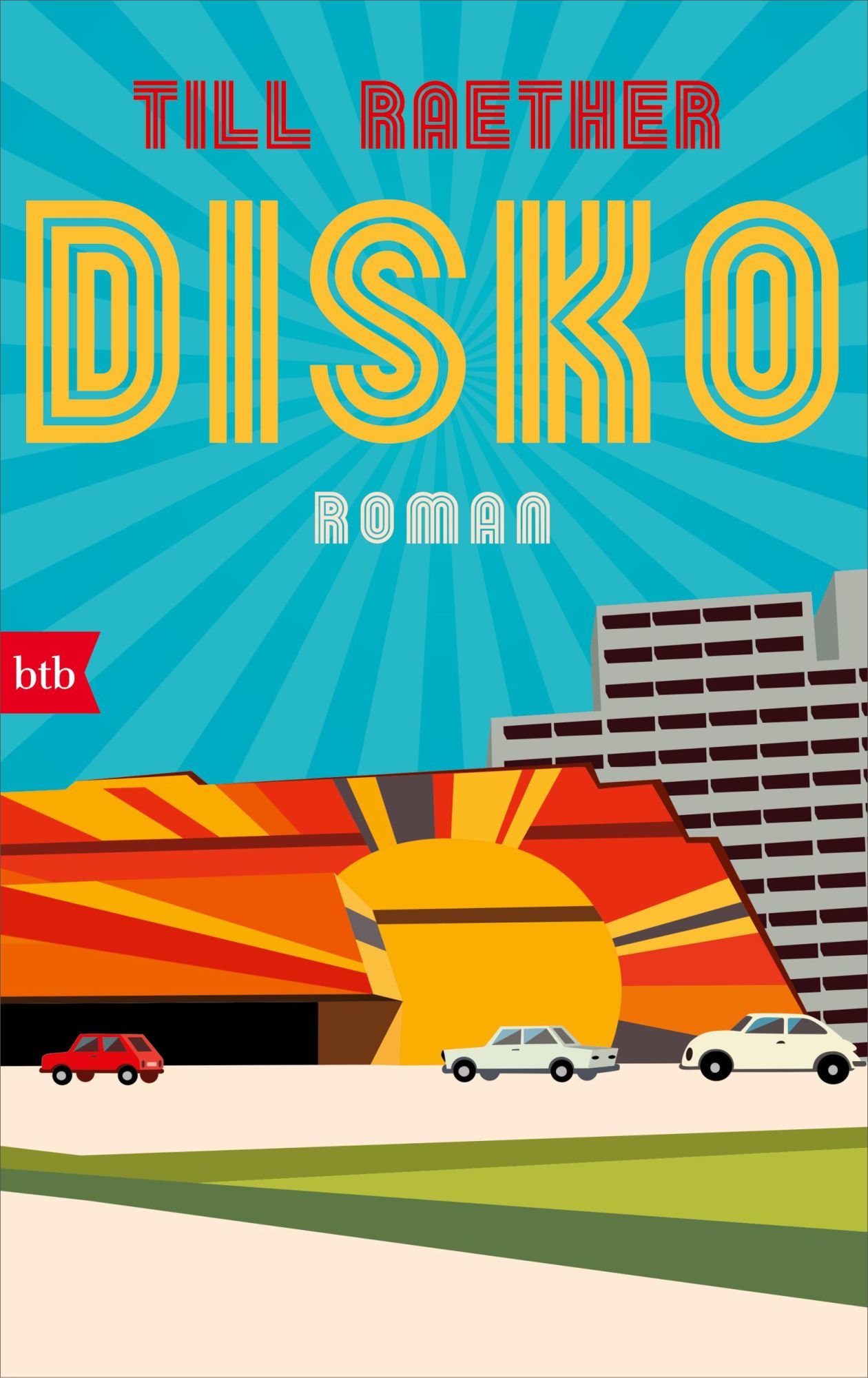 Cover: 9783442759262 | Disko | Roman | Till Raether | Buch | 240 S. | Deutsch | 2025 | Btb