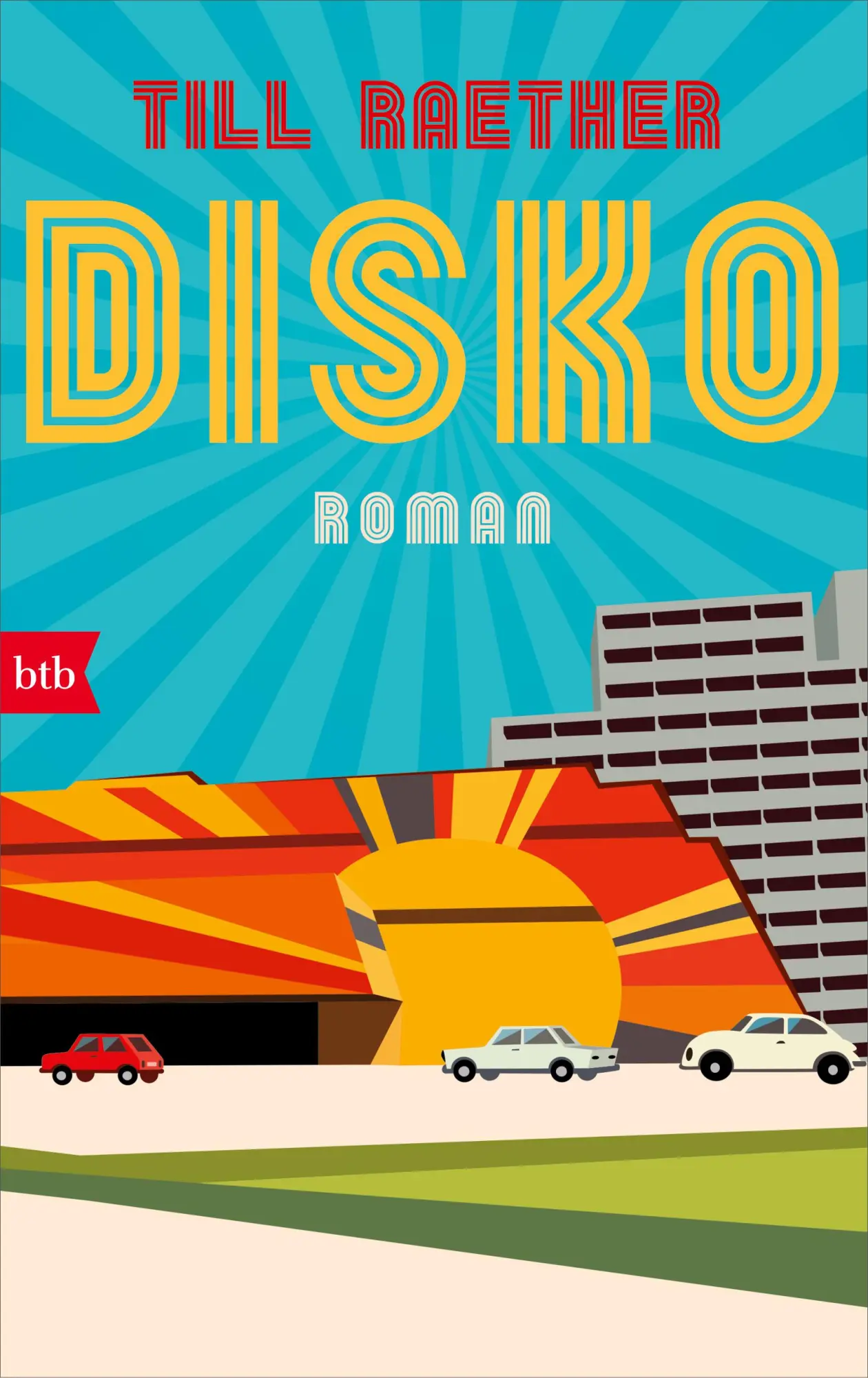 Cover: 9783442759262 | Disko | Roman | Till Raether | Buch | 240 S. | Deutsch | 2025 | Btb