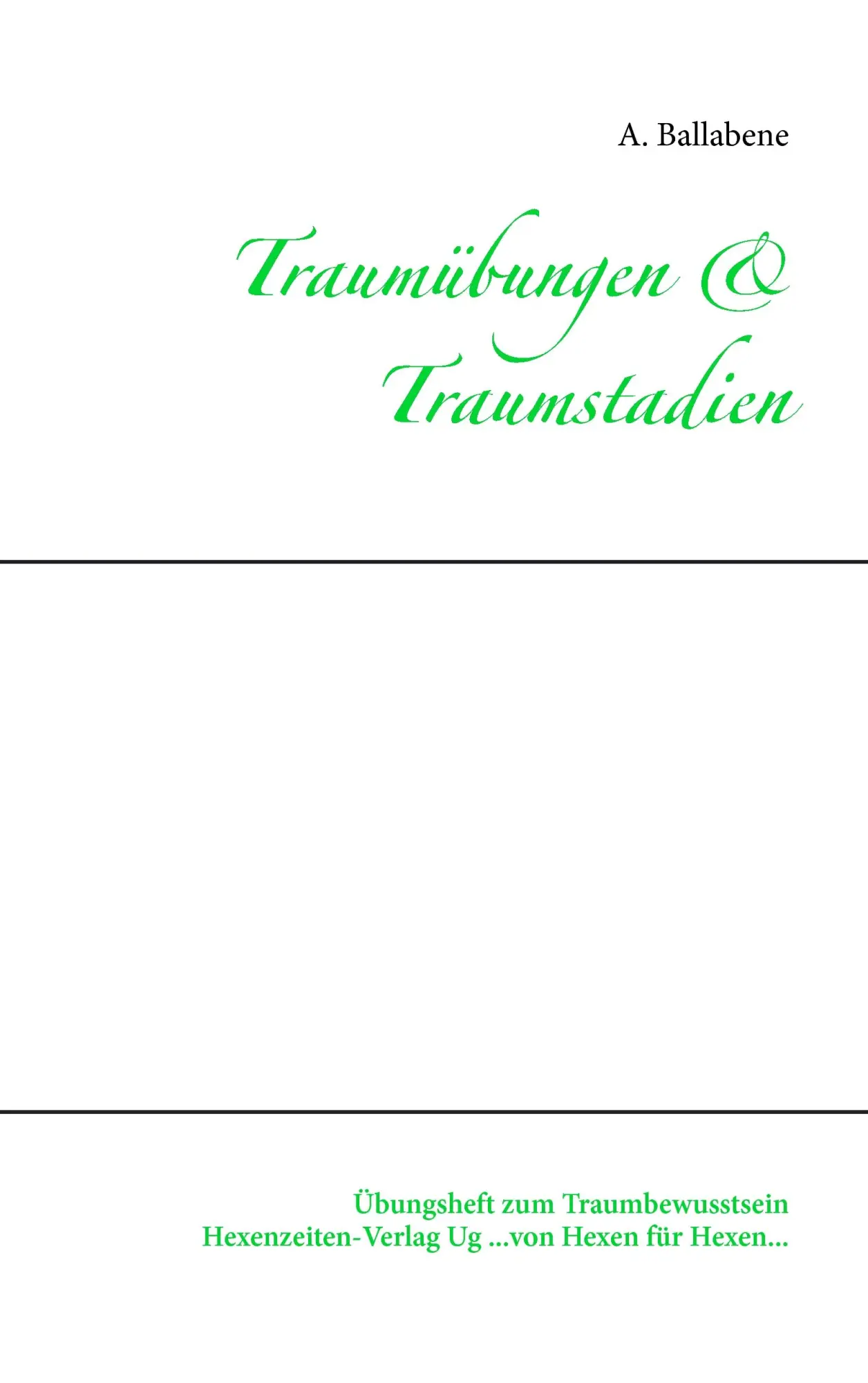 Cover: 9783734739262 | Traumübungen &amp; Traumstadien | Übungsheft zum Traumbewusstsein | Buch