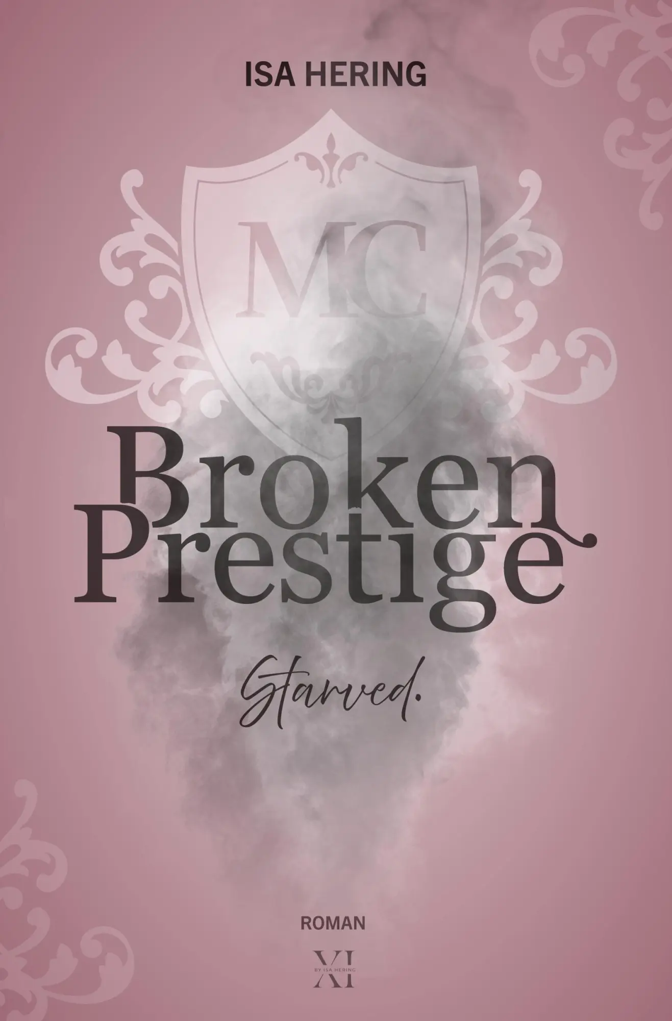 Cover: 9783757989262 | Broken Prestige: Starved. | Isa Hering | Taschenbuch | 448 S. | 2024