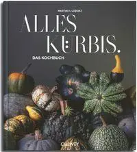Cover: 9783766729262 | Alles Kürbis. | Das Kochbuch | Martin H. Lorenz | Buch | 240 S. | 2026