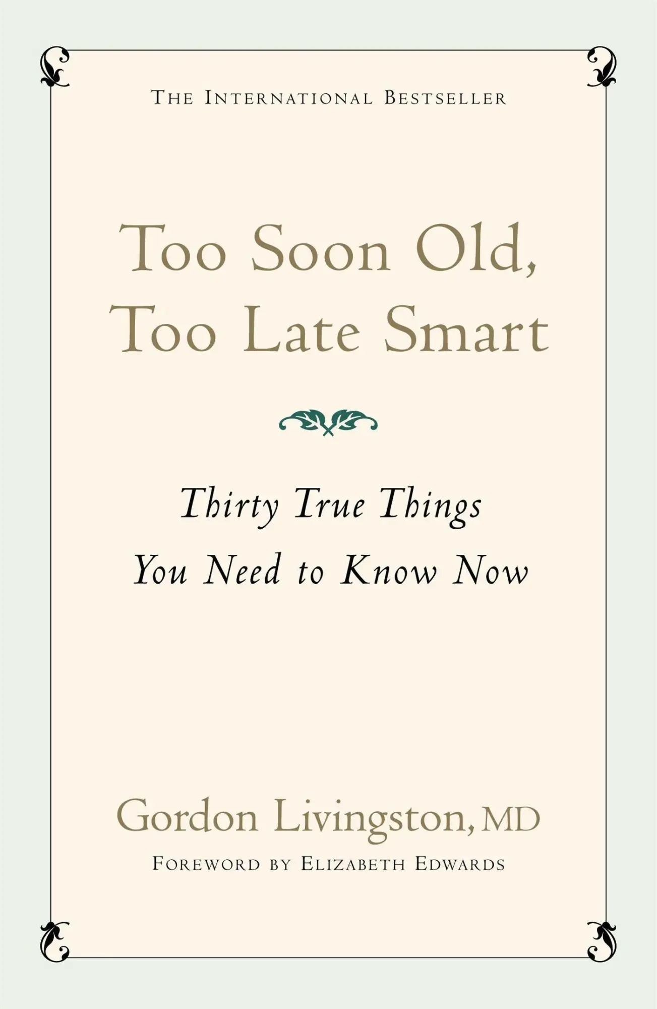 Cover: 9780340839362 | Too Soon Old, Too Late Smart | Thirty True Things You Need to Know Now