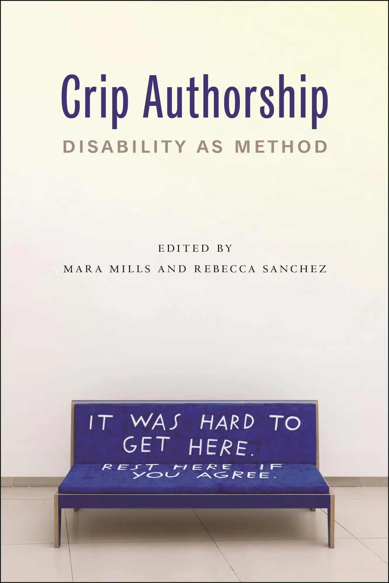 Cover: 9781479819362 | Crip Authorship | Disability as Method | Mara Mills (u. a.) | Buch