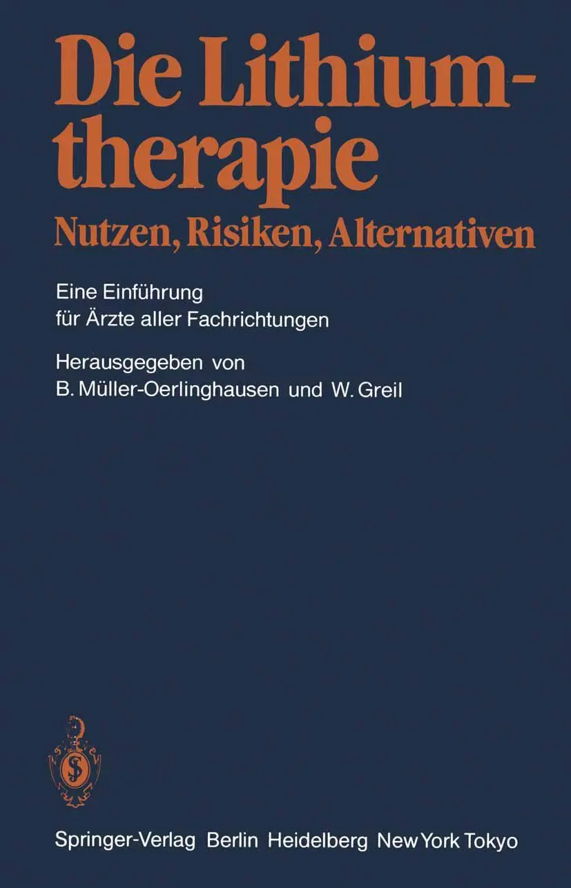 Cover: 9783642969362 | Die Lithiumtherapie Nutzen, Risiken, Alternativen | Taschenbuch | 2012