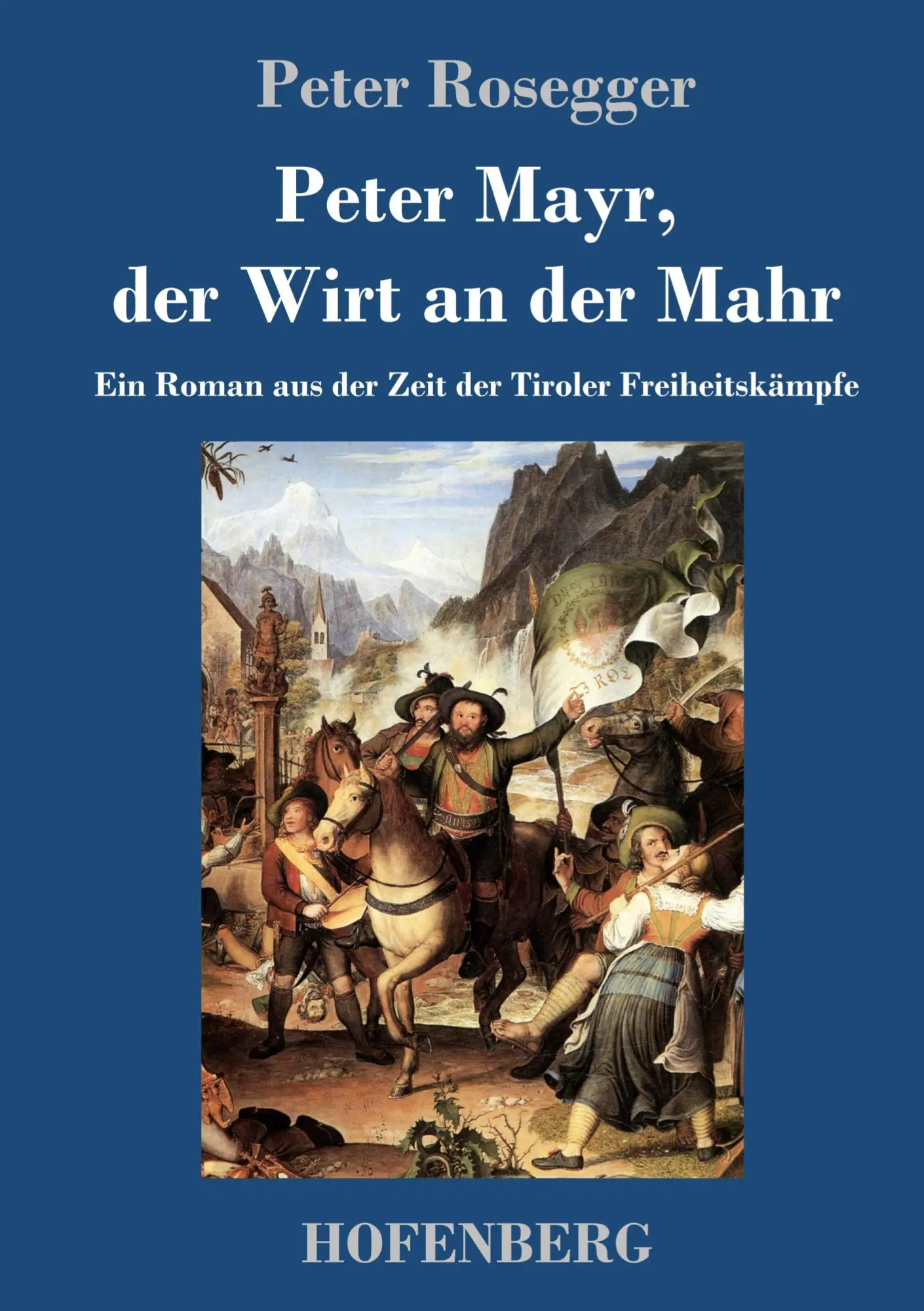 Cover: 9783743709362 | Peter Mayr, der Wirt an der Mahr | Peter Rosegger | Buch | 288 S.