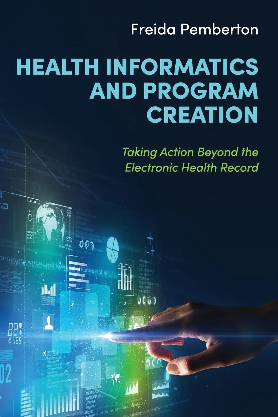 Cover: 9798823319362 | Health Informatics and Program Creation | Freida Pemberton | Buch