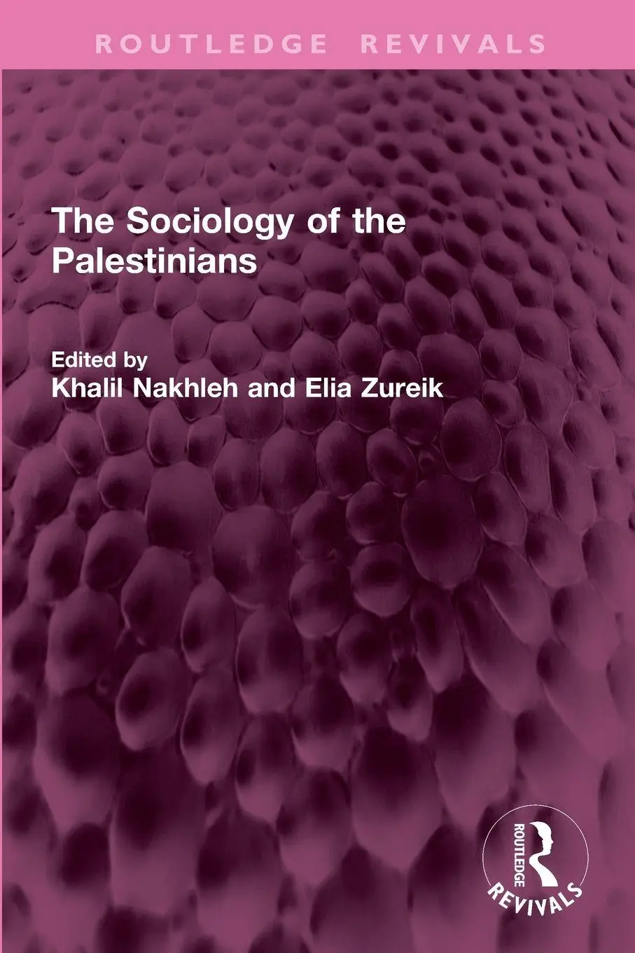 Cover: 9781032769462 | The Sociology of the Palestinians | Khalil Nakhleh (u. a.) | Buch