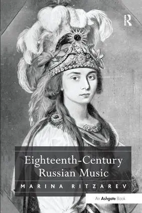 Cover: 9781138249462 | Eighteenth-Century Russian Music | Marina Ritzarev | Taschenbuch