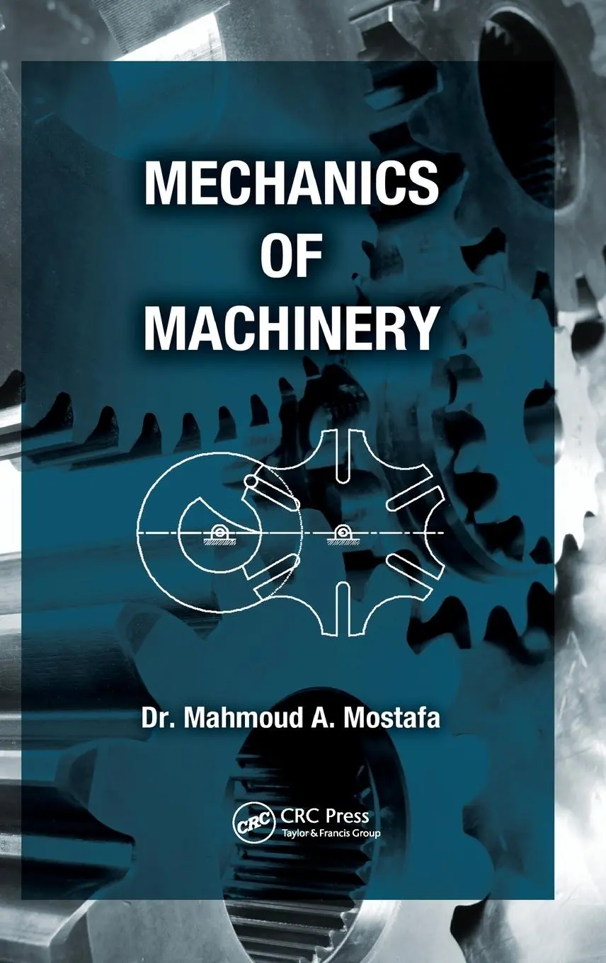 Cover: 9781466559462 | Mechanics of Machinery | Mahmoud A. Mostafa | Buch | Englisch | 2012