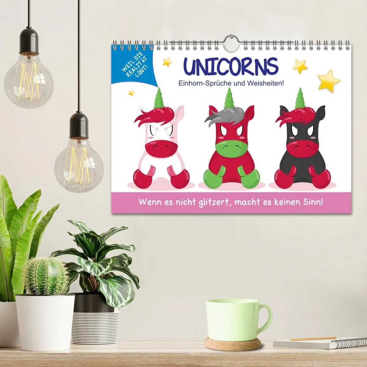 Bild: 9783457759462 | Unicorns. Einhorn-Sprüche und Weisheiten! (Wandkalender 2026 DIN A4...