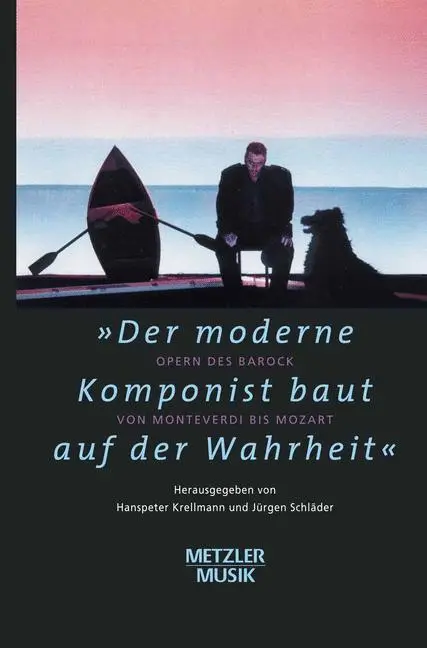 Cover: 9783476019462 | "Der moderne Komponist baut auf der Wahrheit" | Schläder (u. a.) | xii