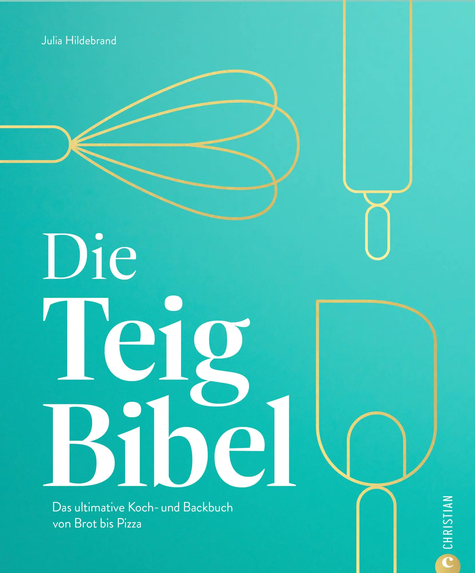 Cover: 9783959619462 | Die Teig-Bibel | Julia Ruby Hildebrand | Buch | 288 S. | Deutsch