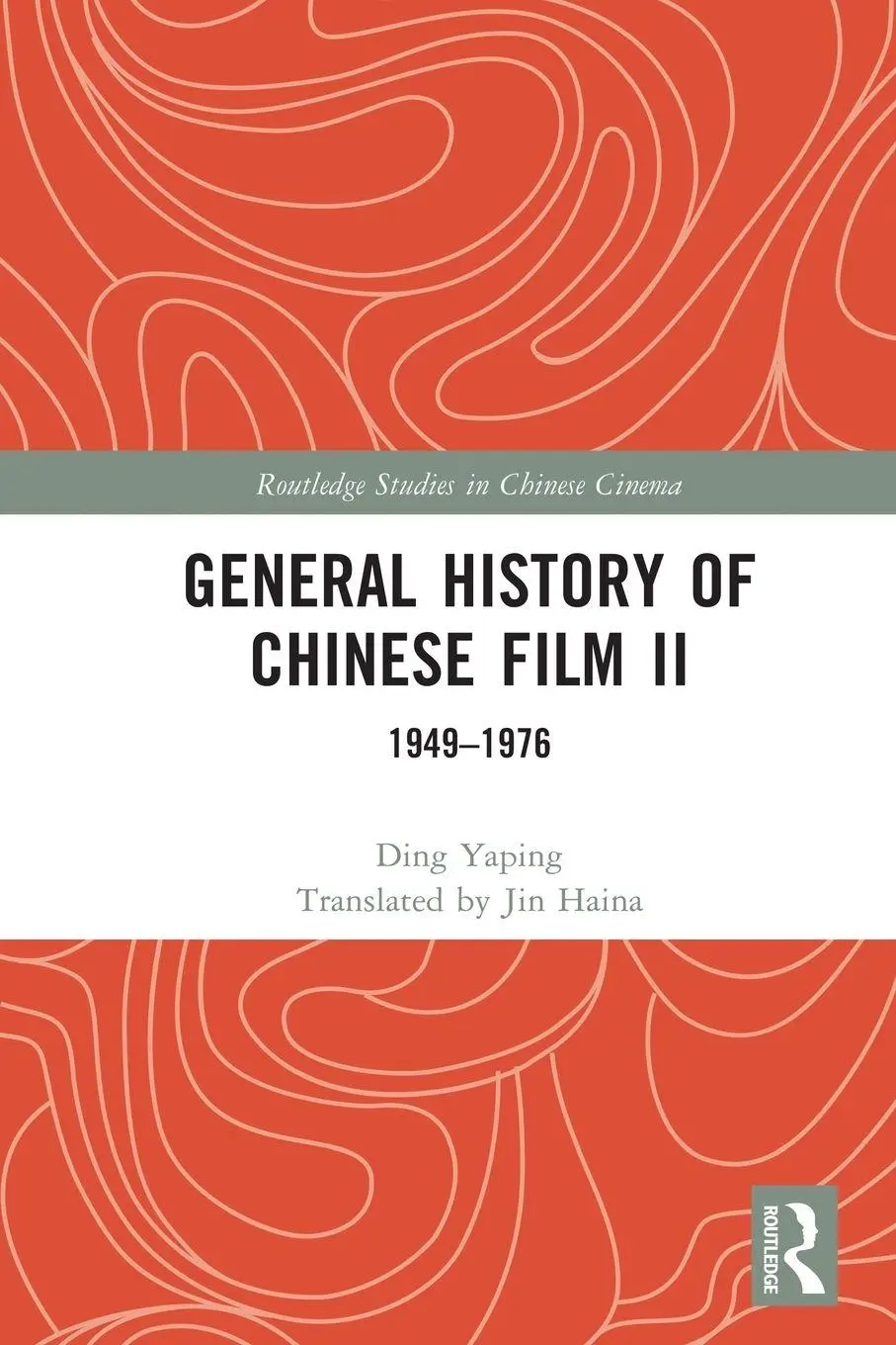 Cover: 9781032069562 | General History of Chinese Film II | 1949-1976 | Ding Yaping | Buch