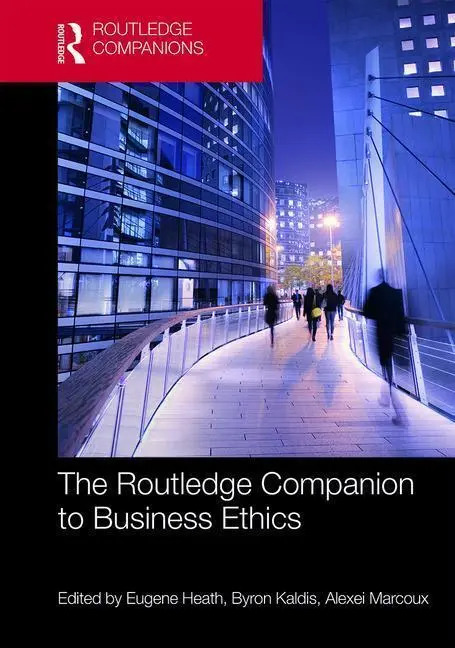 Cover: 9781138789562 | Routledge Companion to Business Ethics | Eugene Heath (u. a.) | Buch