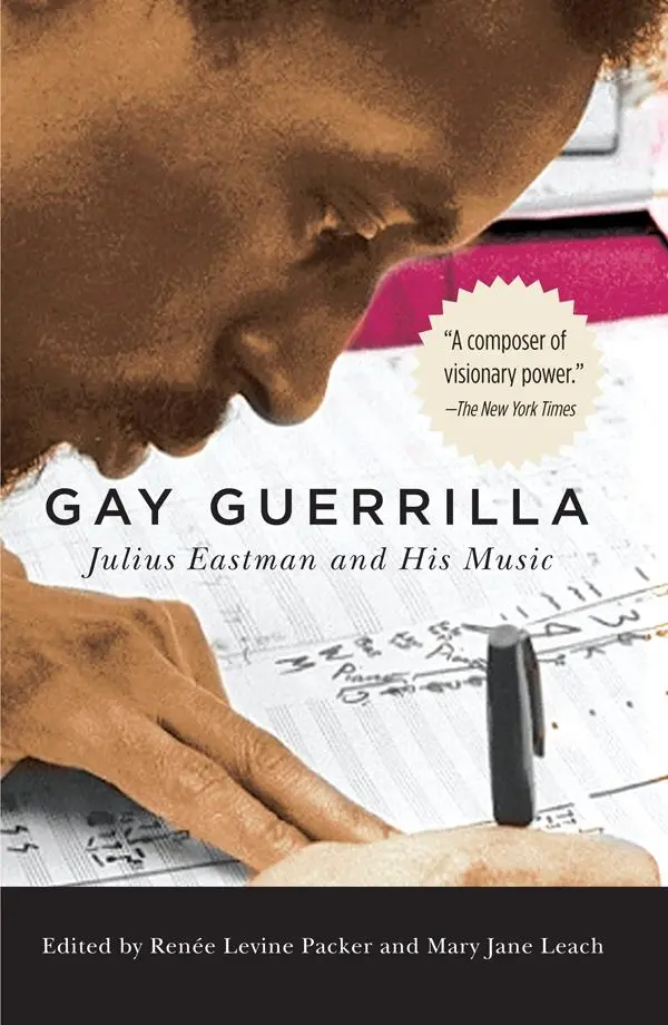 Cover: 9781580469562 | Gay Guerrilla | Julius Eastman and His Music | Levine-Packer (u. a.)