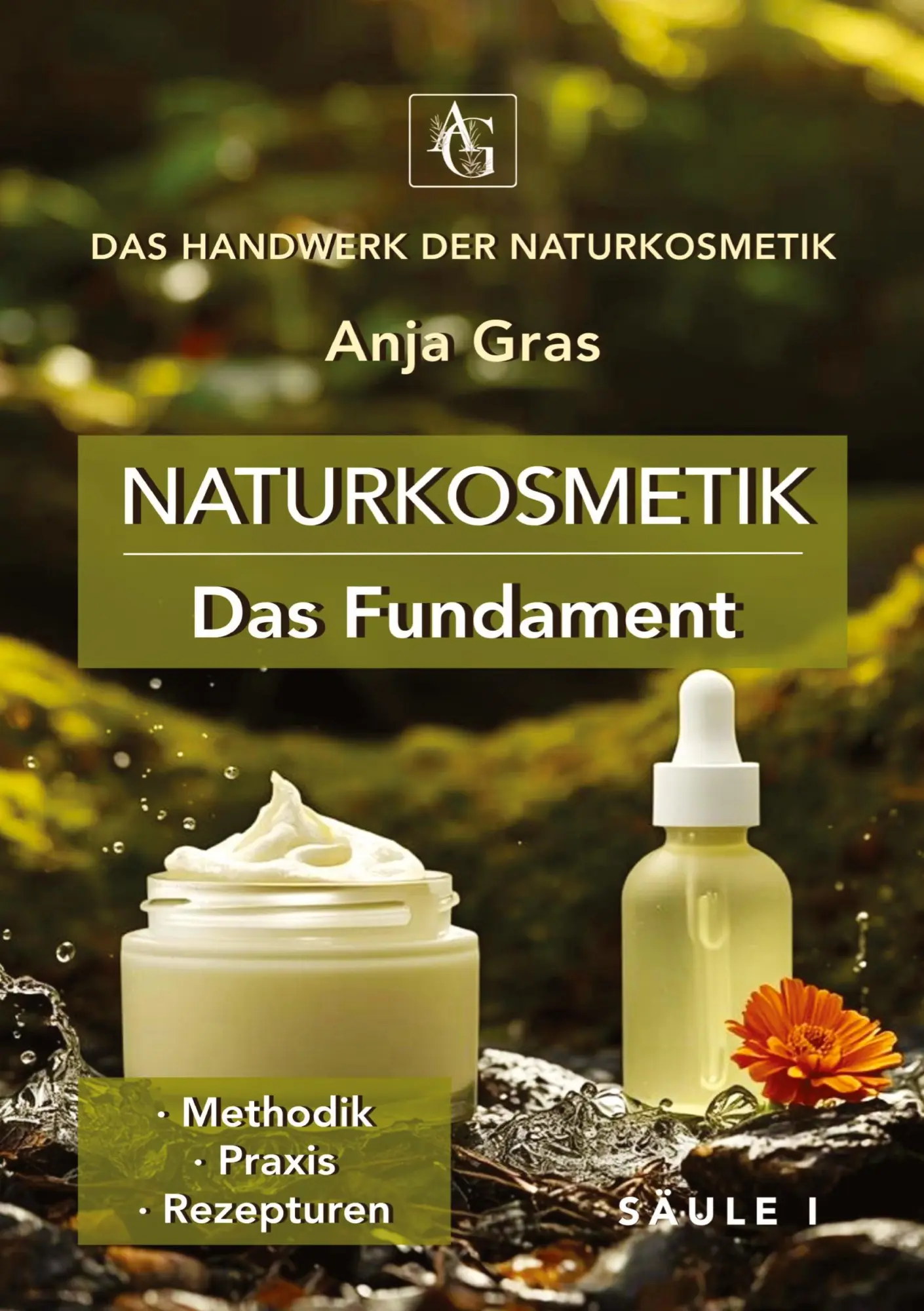 Cover: 9783384799562 | Naturkosmetik - Das Fundament - Säule I - Grundlagen: Naturkosmetik...