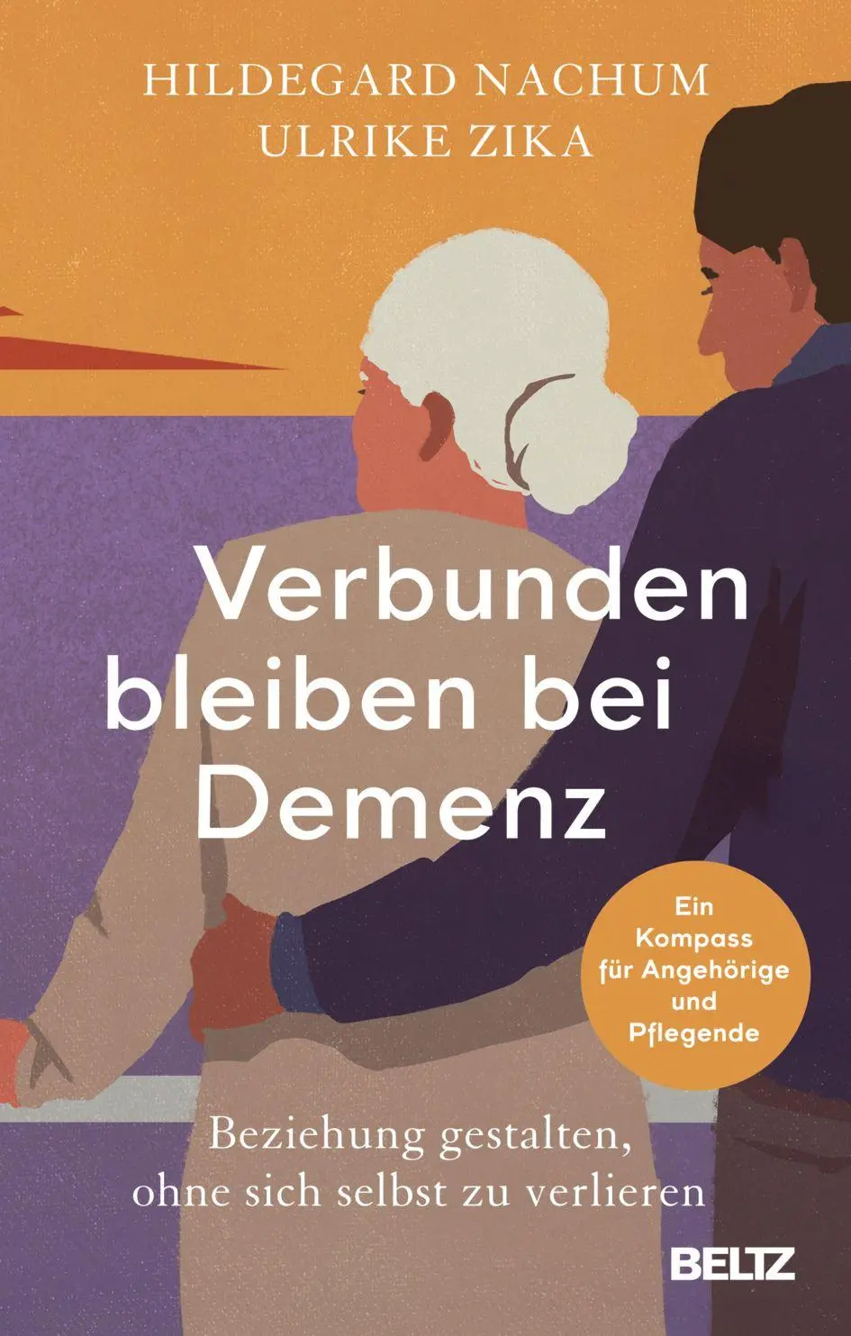 Cover: 9783407869562 | Verbunden bleiben bei Demenz | Hildegard Nachum (u. a.) | Taschenbuch