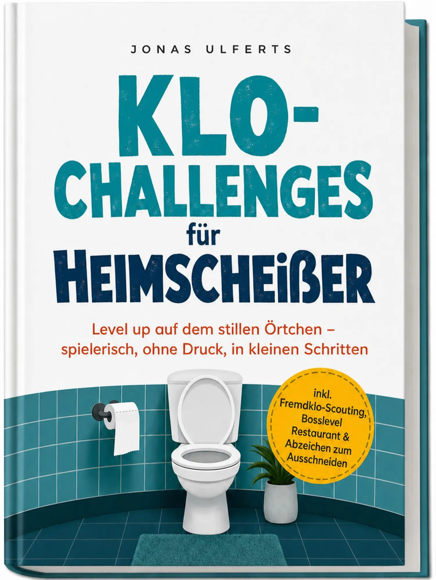 Cover: 9783757649562 | Klo-Challenges für Heimscheißer: Level up auf dem stillen Örtchen -...