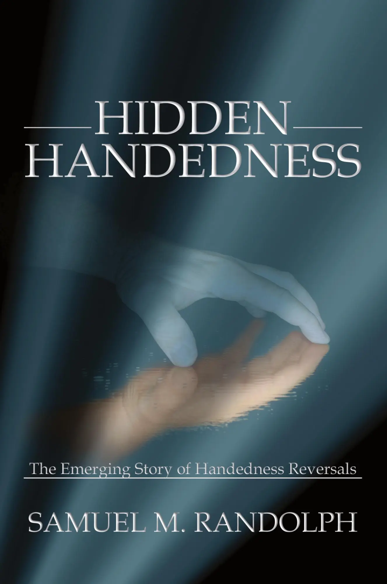 Cover: 9781589399662 | Hidden Handedness | Samuel M. Randolph | Taschenbuch | Englisch | 2007