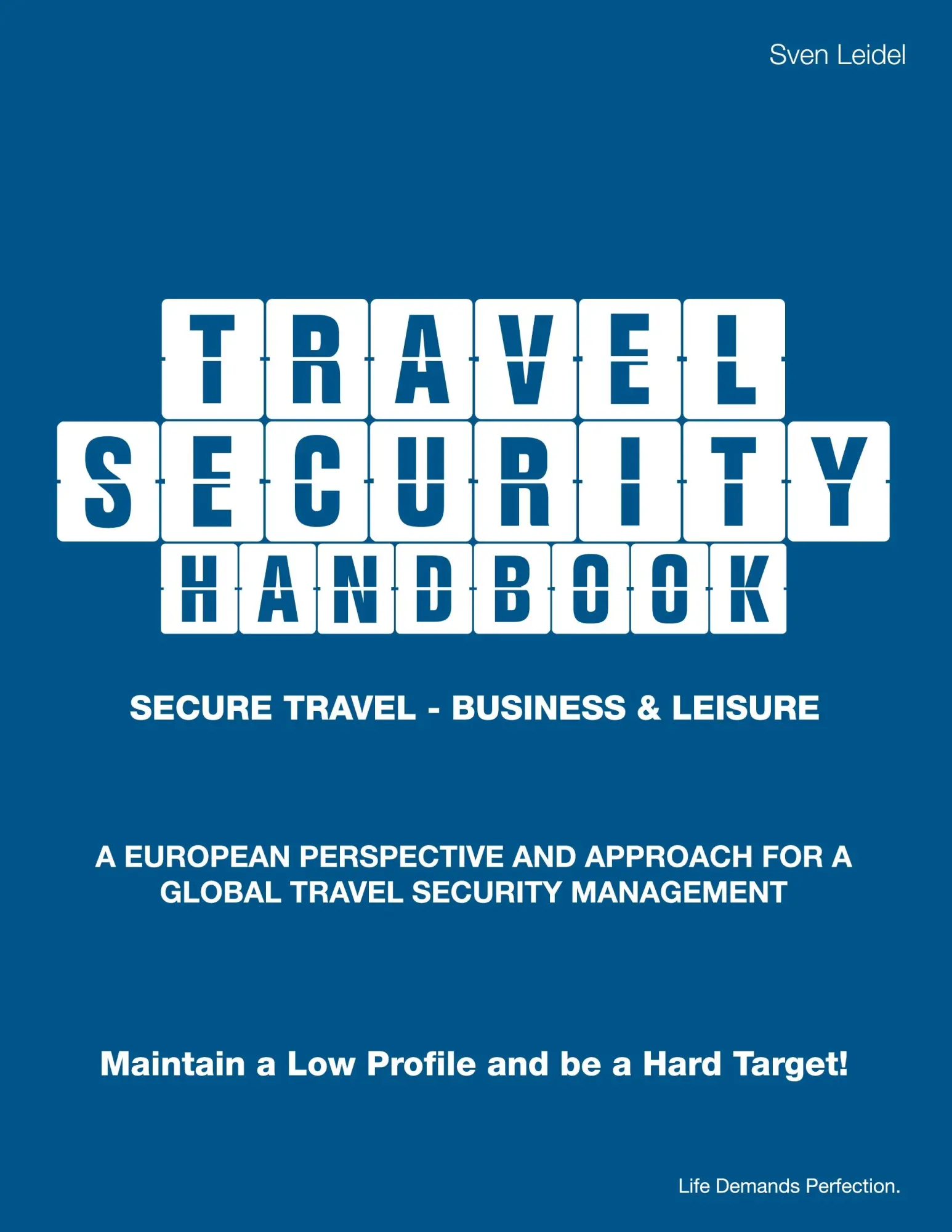 Cover: 9783739299662 | Travel Security Handbook | Sven Leidel | Taschenbuch | 328 S. | 2015