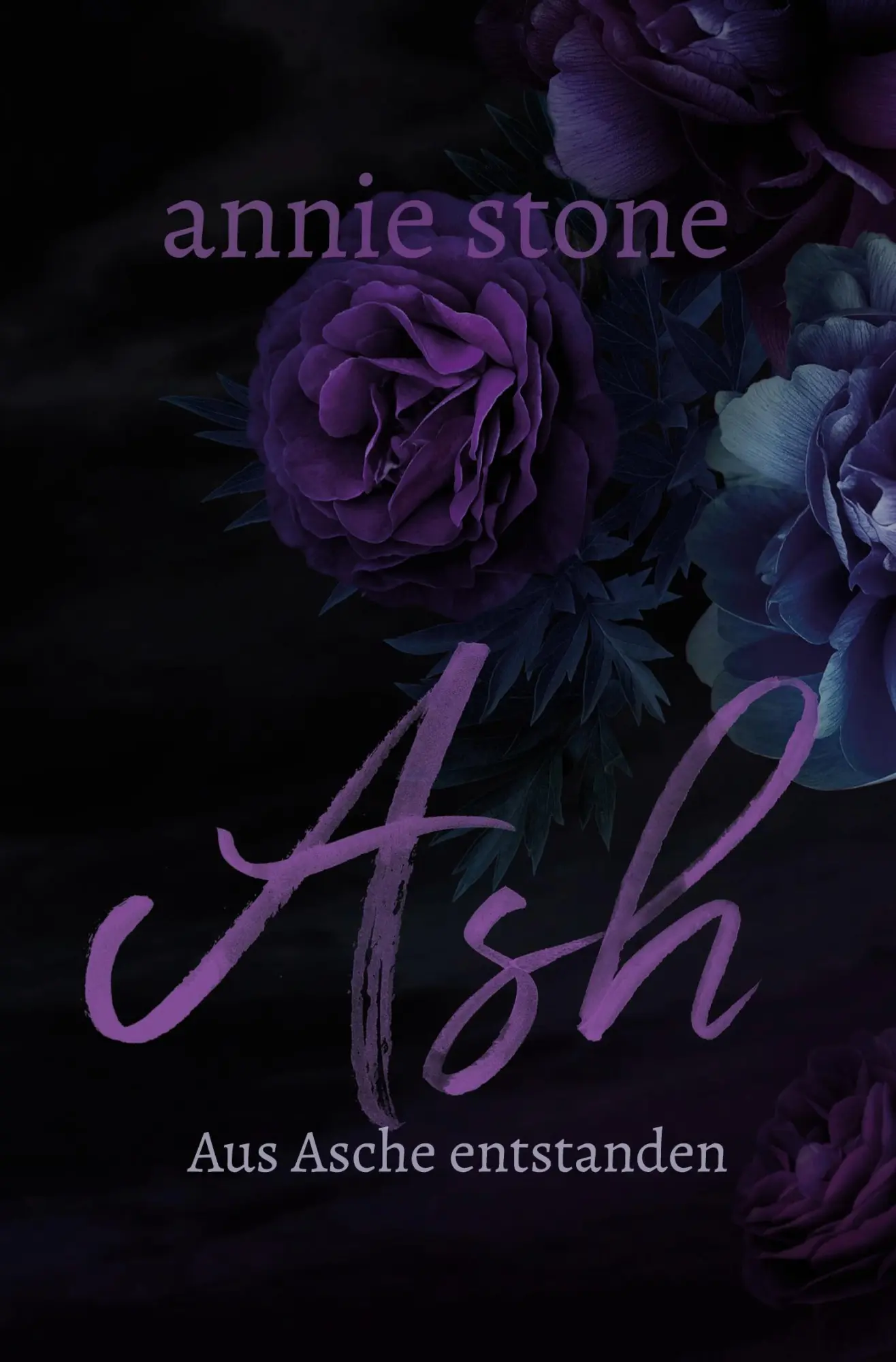 Cover: 9783757949662 | Ash - Aus Asche entstanden | Annie Stone | Taschenbuch | 348 S. | 2023