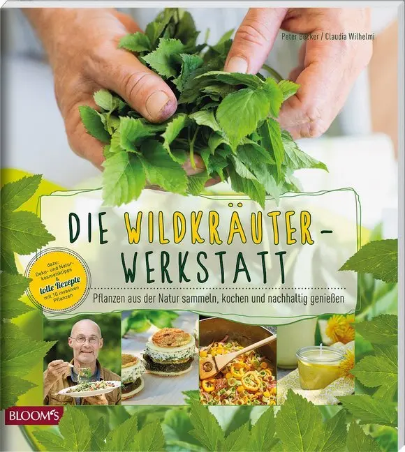 Cover: 9783945429662 | Die Wildkräuter-Werkstatt | Peter Becker | Taschenbuch | 160 S. | 2017