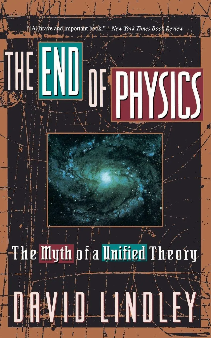 Cover: 9780465019762 | The End of Physics | David Lindley | Taschenbuch | Englisch | 1994