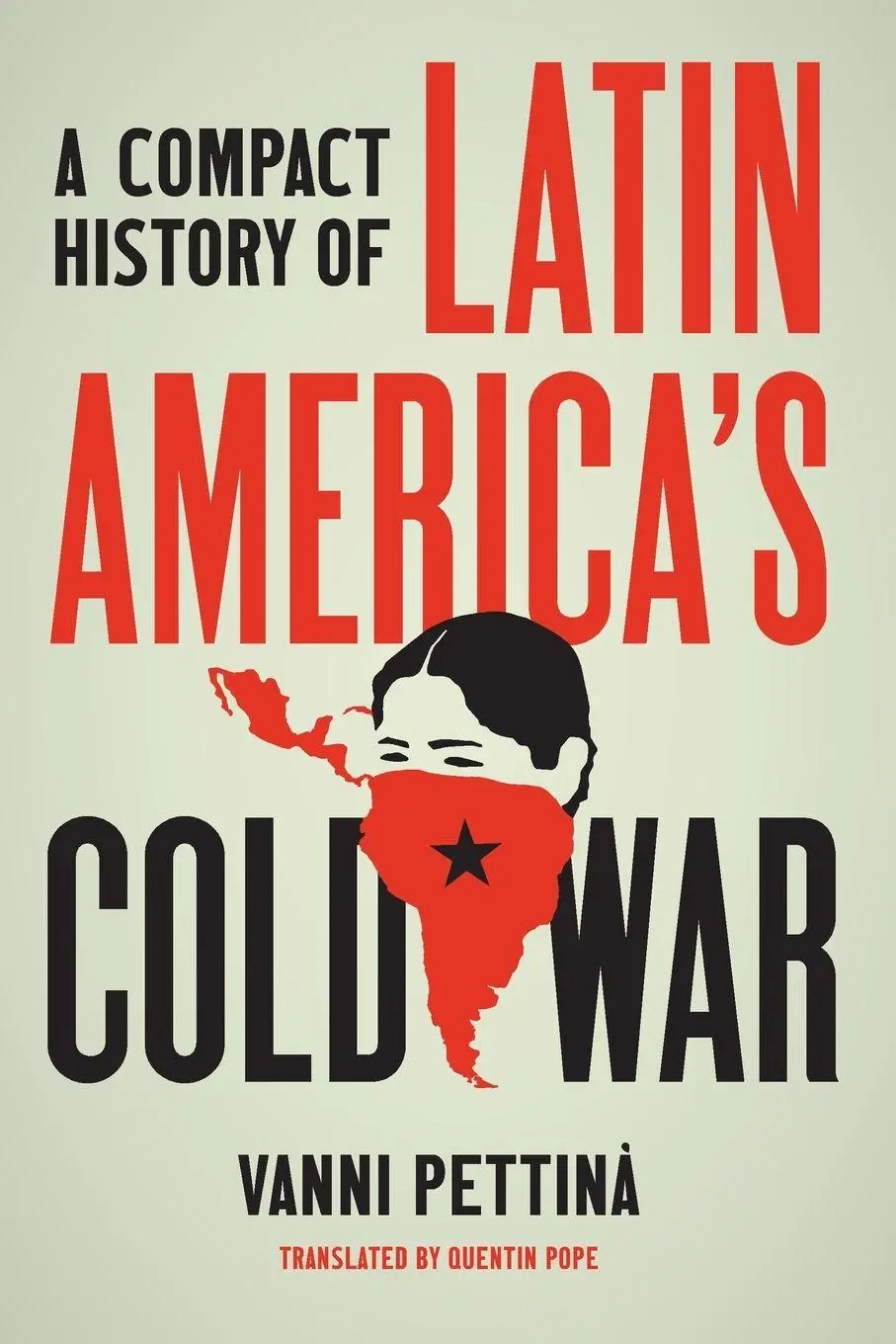 Cover: 9781469669762 | A Compact History of Latin America's Cold War | Vanni Pettinà | Buch
