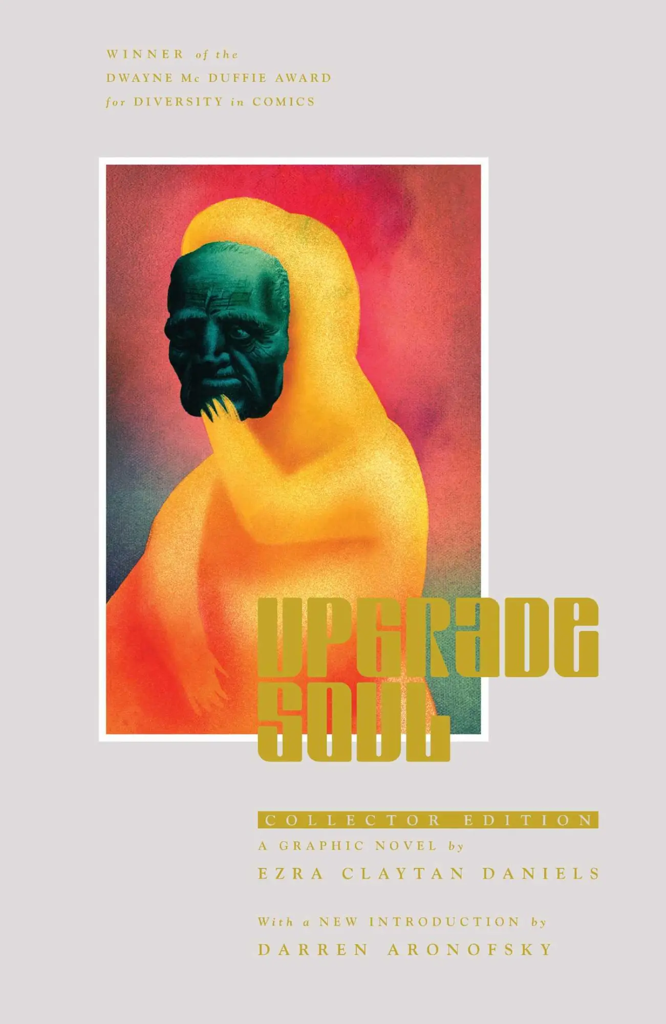 Cover: 9781620109762 | Upgrade Soul | Collector's Edition | Ezra Claytan Daniels | Buch