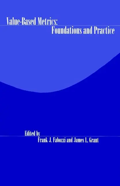 Cover: 9781883249762 | Value-Based Metrics | Foundations and Practice | Fabozzi (u. a.)