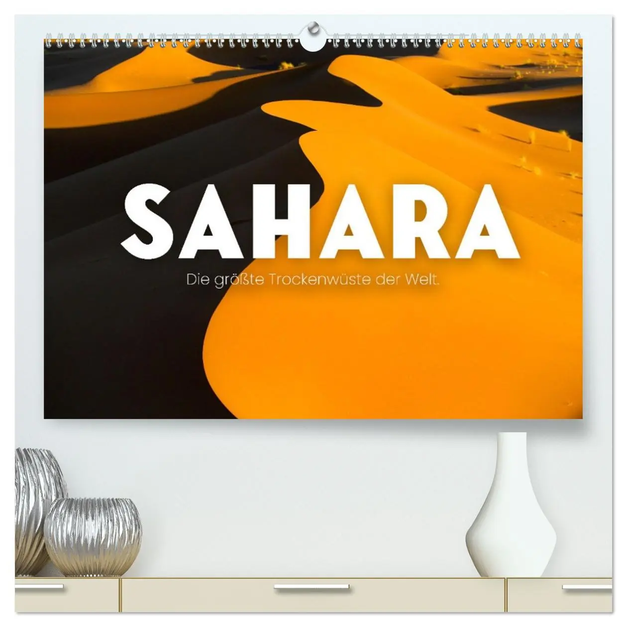 Cover: 9783457419762 | Sahara - Die größte Trockenwüste der Welt. (hochwertiger Premium...