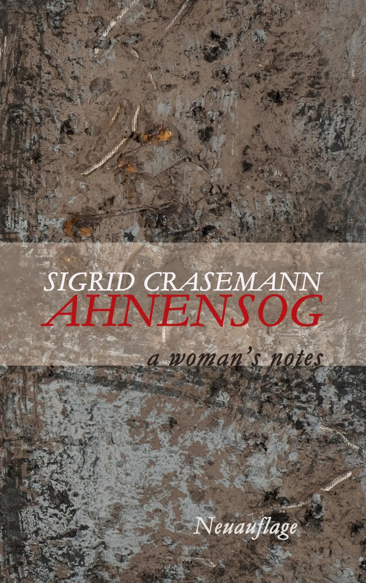 Cover: 9783756879762 | Ahnensog | a woman's notes (Neuauflage) | Sigrid Crasemann | Buch