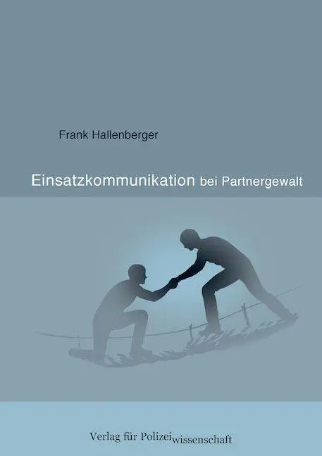 Cover: 9783866769762 | Einsatzkommunikation bei Partnergewalt | Frank Hallenberger | Buch